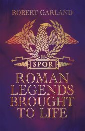 book Roman Legends Brought to Life