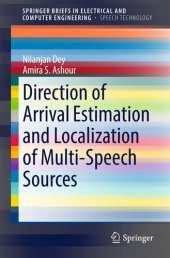 book Direction of Arrival Estimation and Localization of Multi-Speech Sources