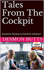 book Tales From The Cockpit: Sometimes The Door Is Closed For A Reason!!