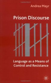 book Prison Discourse: Language as a Means of Control and Resistance