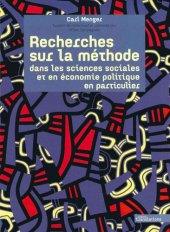 book Recherches sur la methode dans les sciences sociales et en economie politique en particulier