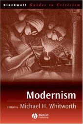 book Modernism (Blackwell Guides to Criticism)