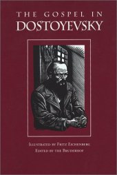 book The Gospel in Dostoyevsky: Selections from His Works