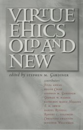 book Virtue Ethics, Old And New