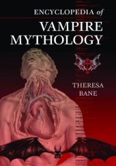 book Encyclopedia of Vampire Mythology