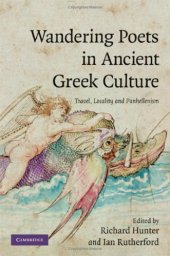 book Wandering Poets in Ancient Greek Culture: Travel, Locality and Pan-Hellenism