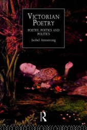 book Victorian Poetry: Poetry, Poetics and Politics (Routledge Critical History of Victorian Poetry)