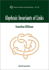 book Algebraic Invariants of Links (Series on Knots and Everything)