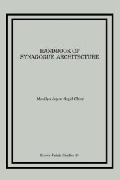 book Handbook of Synagogue Architecture (Brown Judaic Studies 29)