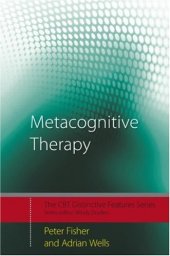 book Metacognitive Therapy: Distinctive Features (CBT Distinctive Features)