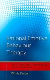 book Rational Emotive Behaviour Therapy: Distinctive Features (CBT Distinctive Features)