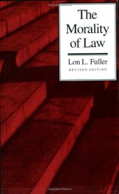 book The Morality of Law: Revised Edition (The Storrs Lectures Series)