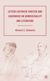 book Letters between Forster and Isherwood on Homosexuality and Literature