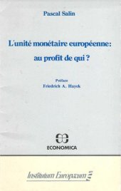 book L'unité monétaire européenne, au profit de qui ?