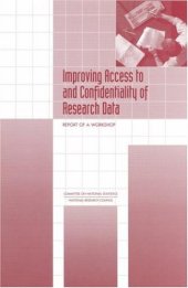 book Improving Access to and Confidentiality of Research Data