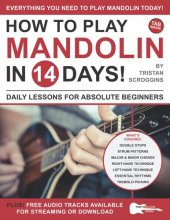 book How to Play Mandolin in 14 Days: Daily Lessons for Absolute Beginners (Play Music in 14 Days)