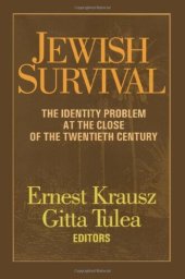 book Jewish Survival: The Identity Problem at the Close of the 20th Century