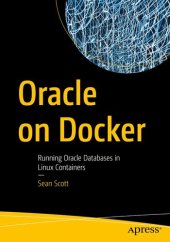 book Oracle on Docker: Running Oracle Databases in Linux Containers