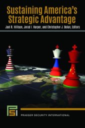 book Sustaining America's Strategic Advantage (Praeger Security International)