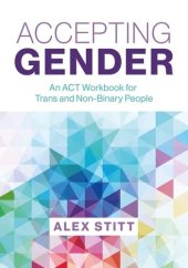 book Accepting Gender: An ACT Workbook for Trans and Non-Binary People