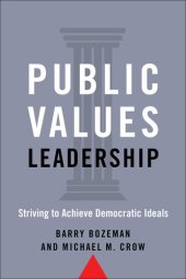 book Public Values Leadership: Striving to Achieve Democratic Ideals