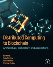 book Distributed Computing to Blockchain: Architecture, Technology, and Applications