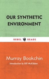 book Our Synthetic Environment (Rebel Reads Book 7)