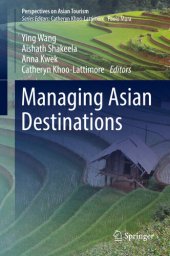 book Managing Asian Destinations (Perspectives on Asian Tourism)