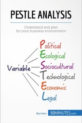 book PESTLE Analysis: Understand and plan for your business environment (Management & Marketing Book 28)