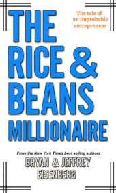 book The Rice and Beans Millionaire: The Tale of an Improbable Entrepreneur