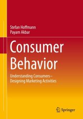 book Consumer Behavior: Understanding Consumers– Designing Marketing Activities