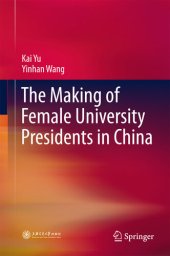 book The Making of Female University Presidents in China