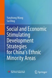 book Social and Economic Stimulating Development Strategies for China’s Ethnic Minority Areas