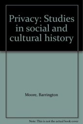 book Privacy: Studies in Social and Cultural History