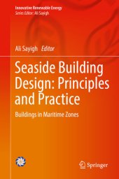 book Seaside Building Design: Principles and Practice: Buildings in Maritime Zones (Innovative Renewable Energy)