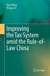 book Improving the Tax System amid the Rule-of-Law China