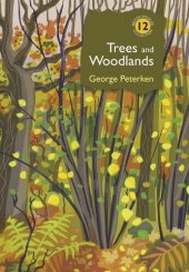 book Trees and Woodlands (British Wildlife Collection)