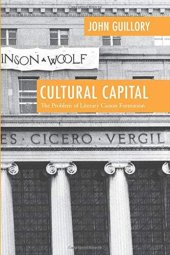 book Cultural Capital: The Problem of Literary Canon Formation