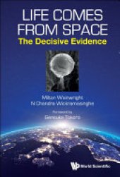 book Life Comes from Space: The Decisive Evidence