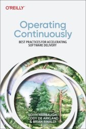 book Operating Continuously: Best Practices for Accelerating Software Delivery