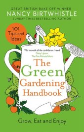 book The Green Gardening Handbook: Grow, Eat and Enjoy