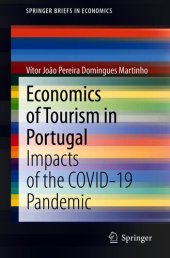 book Economics of Tourism in Portugal: Impacts of the COVID-19 Pandemic (SpringerBriefs in Economics)