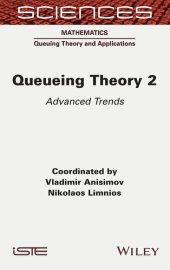 book Queueing Theory 2: Advanced Trends