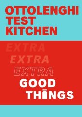 book Ottolenghi Test Kitchen: Extra Good Things /anglais