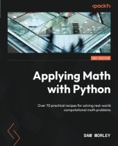 book Applying Math with Python: Over 70 practical recipes for solving real-world computational math problems, 2nd Edition