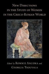 book New Directions in the Study of Women in the Greco-Roman World