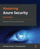 book Mastering Azure Security: Keeping your Microsoft Azure workloads safe, 2nd Edition