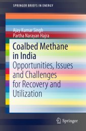 book Coalbed Methane in India: Opportunities, Issues and Challenges for Recovery and Utilization (SpringerBriefs in Energy)