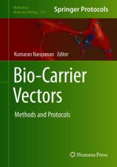 book Bio-Carrier Vectors: Methods and Protocols (Methods in Molecular Biology Book 2211)