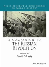 book A Companion to the Russian Revolution (Wiley Blackwell Companions to World History)